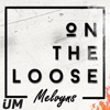 On the Loose - Single