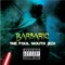 Goin' In For the Kill (feat. All Ciddy) - Barbaric & Alvarez Masterminded lyrics