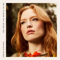 You Mean the World to Me (MJ Cole Remix) - Single - Freya Ridings You Mean the World to Me (MJ Cole Remix) - Single - Freya Ridings