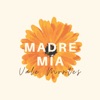 Madre Mía - Single