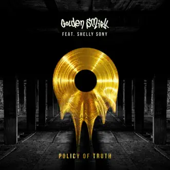 Policy of Truth (Lo-Fi Hip-Hop Mix) - Single by Golden Smirk & Shelly Sony album reviews, ratings, credits