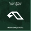Nox Vahn & Marsh - Come Together