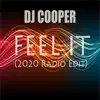 Feel It (2020 Radio Edit) - Single album lyrics, reviews, download