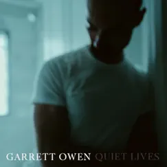 Quiet Lives by Garrett Owen album reviews, ratings, credits