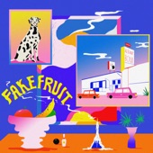 Fake Fruit - Miscommunication