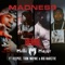 Madness (feat. Deepee) [Remix] - Milli Major, Tion Wayne & Big Narstie lyrics