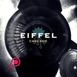 Eiffel - Cascade