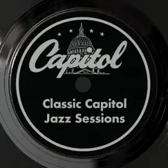 Classic Capitol Jazz Sessions by Various Artists album reviews, ratings, credits
