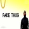 Fake Thug - Peacelover Music lyrics