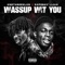 Wassup Wit You (feat. DopeBoy Lijah) - OnethreeKlon lyrics