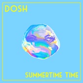 Dosh - Summertime Time (Andrew Broder Remix)