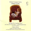 British Composer Series: Cork - Through the Looking Glass, A Man of Kent album lyrics, reviews, download