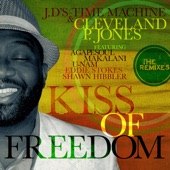 Shawn Hibbler;Cleveland P. Jones;J.D'S Time Machine - Kiss of Freedom (Urban Mix)