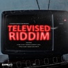 Televised Riddim