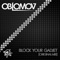 Block Your Gadjet - Oblomov lyrics