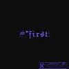 #*First! - EP album lyrics, reviews, download