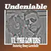 Undeniable (feat. Honey Larochelle) - Single album lyrics, reviews, download