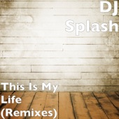 This Is My Life (Remixes) - EP artwork