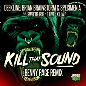 Kill That Sound (feat. Sweetie Irie & MC B-Live & Killa P) [Benny Page Remix] {feat. Sweetie Irie & MC B-Live & Killa P & Benny Page} artwork