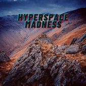 Hyperspace Madness - EP artwork