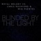 Blinded by the Light (Mario Lopez Club Mix) - Royal Melody lyrics