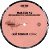 Jerusalema (feat. Nomcebo Zikode) [Kid Fonque Remix] - Single