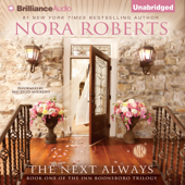 The Next Always: Inn BoonsBoro Trilogy, Book 1 (Unabridged) - Nora Roberts