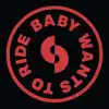 Baby Wants to Ride (feat. Jamie Principle) - EP album lyrics, reviews, download