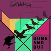Sang Sarah - Done and Out