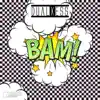 BAM! (Radio Edit) - Single album lyrics, reviews, download