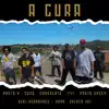 Stream & download A Cura (feat. Titi, Zone, Chocolate & Preto Speed) - Single