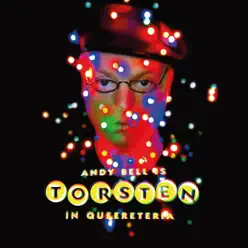 Torsten in Queereteria - Andy Bell Torsten in Queereteria - Andy Bell