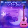 Stream & download Relaxing Guitar Lullabies for Baby Sleep: Baby Songs, Kids Songs and Nursery Rhymes with Ocean Sounds