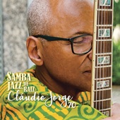 Claudio Jorge - Samba Jazz, de Raiz