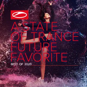 A State of Trance: Future Favorite - Best Of 2020 by Armin van Buuren album reviews, ratings, credits