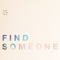 Find Someone - A R I Z O N A lyrics