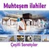 Muhteşem İlahiler