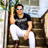 O Quanto Te Amei - Single