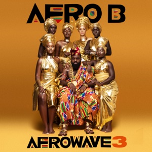 Afro B - Afrowave 3 - Zortam Music