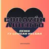 Corazón Abierto (Remix) - Single album lyrics, reviews, download