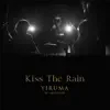 Kiss the Rain (Orchestra Version) - Single album lyrics, reviews, download