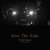 Kiss The Rain (Orchestra Version) - Single, 2021