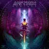 Stream & download Astrix (Remixes)