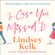 Lindsey Kelk - In Case You Missed It
