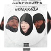 Underrated (feat. Kxng Crooked) - Single