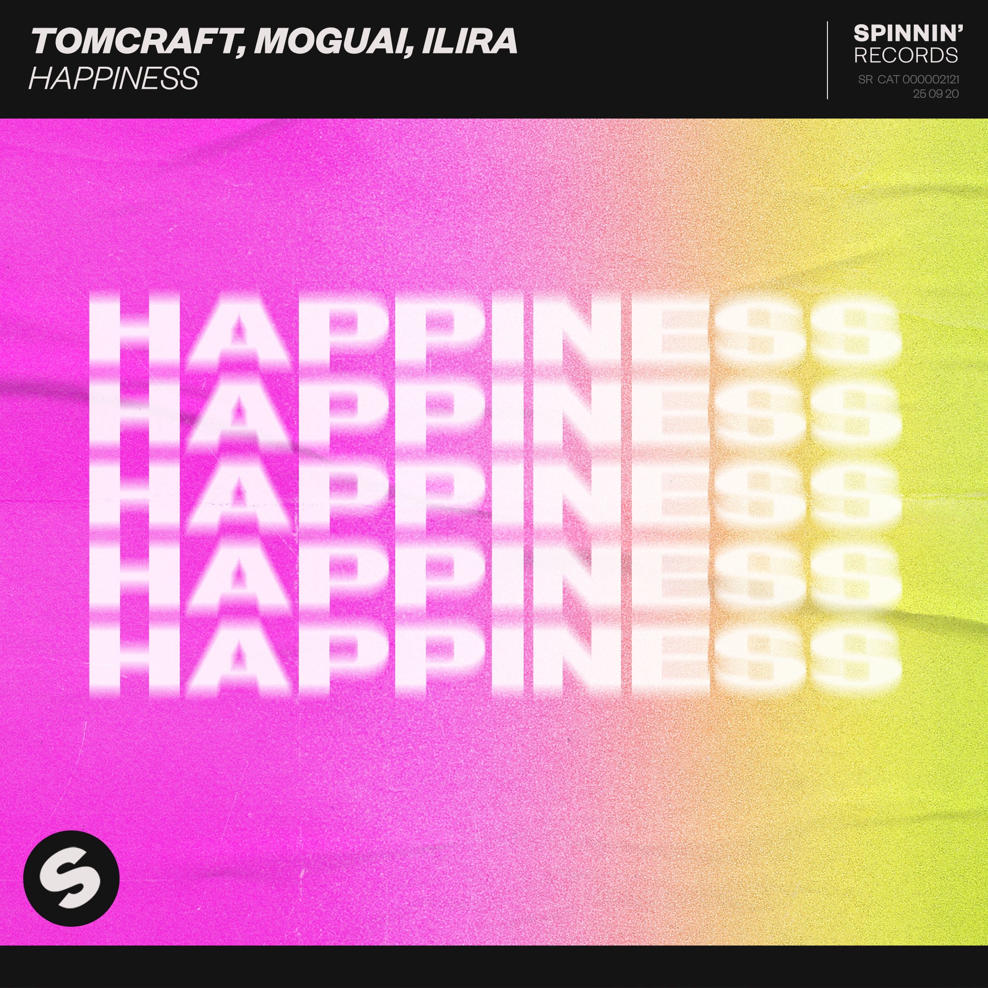Tomcraft, MOGUAI & ILIRA - Happiness - Single
