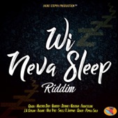 Wi Neva Sleep Riddim artwork