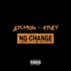 No Change - Single album lyrics, reviews, download