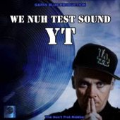 We Nuh Test Sound artwork