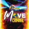 Move Criminal - Single album lyrics, reviews, download